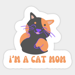 i;m a cat mom - mom cat Sticker